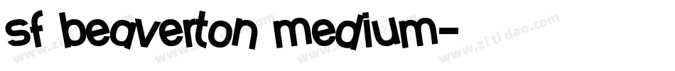 sf beaverton medium字体转换